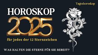 HOROSKOP FÜR 2025 NACH GEBURTSJAHR 2025 JAHR DER SCHLANGE [upl. by Ormsby]