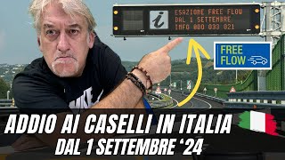 ADDIO ai CASELLI in ITALIA 🇮🇹  dal 1 SETTEMBRE c’è FREE FLOW [upl. by Paulo]