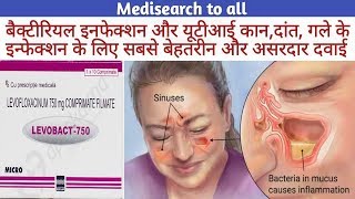 Levobact 750mg Tablet  बैक्टीरियल इनफेक्शन और यूटीआई कान दर्द गले की इन्फेक्शन की दवाई [upl. by Etiuqal214]