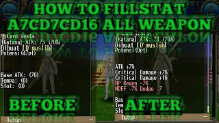 How to fill stat A7CD7CD16 ALL weapon Toram Online [upl. by Adora682]