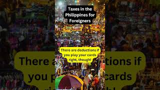 How Foreigners Can SAVE on Philippine Taxes [upl. by Adal]