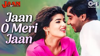 Jaan O Meri Jaan  Jaan  Ajay Devgn Twinkle Khanna Manhar Udhas Alka Yagnik90s hits hindi songs [upl. by Shandee679]