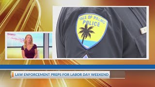 Law enforcement preps for Labor Day Weekend [upl. by Llennoc]