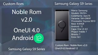 Noble Rom v20 One UI 40 Android 12  Samsung Galaxy S9 Series [upl. by Laws]