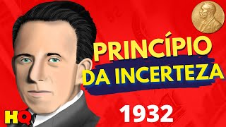 Princípio da Incerteza  Werner Heisenberg [upl. by Mavilia]