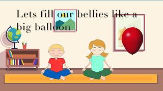 Two minutes Mindfulness Balloon BreathsBelly Breaths  Breathing exercise for Children [upl. by Oeram]