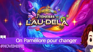 On Paméliore pour changer 🎮 HearthStone [upl. by Adnahcir919]