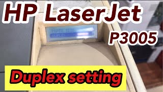 How to duplex setting onoff HP LaserJet P3005  P2420 [upl. by Sivatco]