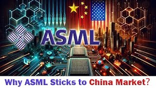 Why does ASML stick to the Chinese market and not be afraid of pressure from the US and Europe [upl. by Kareem731]