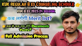 KUK Regular Bed Merit list Schdule 202324 Bed Counseling for ITTR amp Private college admission [upl. by Tabor404]