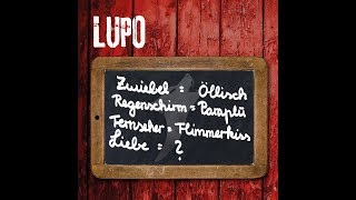 Lupo  För die Liebe nit  Lyrics [upl. by Dynah633]