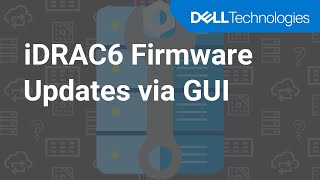 iDRAC6 Firmware Updates via GUI [upl. by Lleinad]