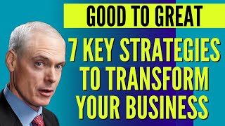 AudiblePages  quotGood to Great 7 Key Strategies to Transform Your Businessquot [upl. by Afrika]