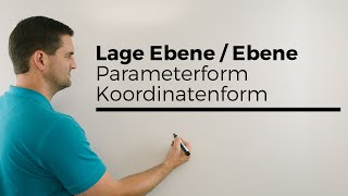 Lage Ebene Ebene Parameterform und Koordinatenform 1 Analytische Geometrie [upl. by Eirelam]