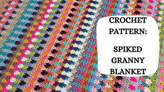 Crochet Pattern Spiked Granny Blanket  Tutorial DIY Beginner Crochet Easy Crochet AfghanCute 💗 [upl. by Clywd]