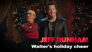 quotWalters holiday cheerquot  Jeff Dunhams Very Special Christmas Special  JEFF DUNHAM [upl. by Onej]