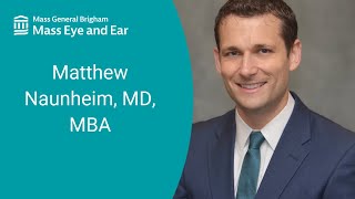 Matthew Naunheim MD  Laryngology  Mass Eye and Ear [upl. by Sharon]