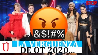 ¡Esto se tiene que acabar La vergüenza de OT 2020 [upl. by Aenad]