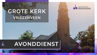 Avonddienst Dankdag I 6 november 2024 I Grote Kerk Vriezenveen [upl. by Tenaej]