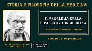 Il PROBLEMA DELLA CONOSCENZA IN MEDICINA [upl. by Ahsilahk]