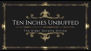 ESO TEN INCHES UNBUFFED  Can You Feel It PVP Montage [upl. by Lletram]