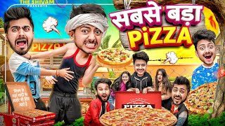 SABSE BADA PIZZA  THE SHIVAM [upl. by Oiligriv]