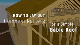 Common Rafter Layout How to Measure Mark and Cut Rafters for a Gable Roof [upl. by Iinde]