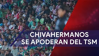 Chivahermanos se apoderaron del TSM gritaron goles vs Santos [upl. by Ididn]