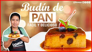 El BUDÍN DE PAN perfecto Receta fácil y deliciosa  RECETAS DE COMIDA PERUANA  SONQU [upl. by Lenzi148]