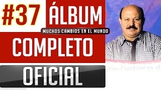 Marino 37  Muchos Cambios En El Mundo Album Completo Oficial [upl. by Nuncia407]