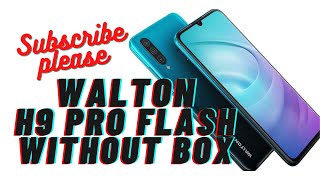 Walton Primo H9 Pro Flash Without Box [upl. by Zea]