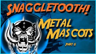 SNAGGLETOOTH MOTÖRHEAD  Metal Mascots Part 6 [upl. by Odinevneib]