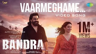 Vaarmeghame  Video Song  Bandra  Dileep Tamannaah  Sam CS  Shweta Mohan Kapil Kapilan [upl. by Edie382]