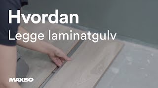 Hvordan legge laminatgulv [upl. by Rimat]