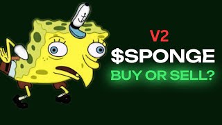 Why SPONGE V2 Will 100x Dont miss this [upl. by Erdua]