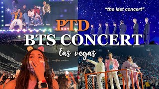 MY FULL BTS CONCERT EXPERIENCE IN VEGAS  PTD Las Vegas 2022 [upl. by Joel]