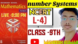 L4Rs Aggarwal Class 9 Chapter 1  Number System  Basic Class by Maneesh sir [upl. by Irrot]