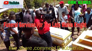 Funeral Services For The Late Walva knight In Fearon Clarendon CRK MUSIC vlog [upl. by Jair29]