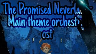 The Promised Neverland OST Main Theme Full version [upl. by Qerat]