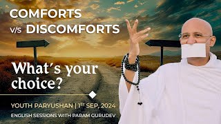 Youth Paryushan Day 1  Comforts vs Discomforts  Whats Your Choice  Param Gurudev  1 Sep 24 [upl. by Adnohsar19]