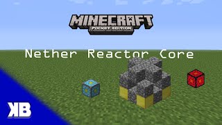 Minecraft PE  How to use the Nether Reactor Core TUTORIAL  Updated [upl. by Stulin]