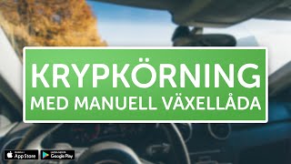 ÖVNINGSKÖR  Krypkörning med manuell växellåda [upl. by Faires]