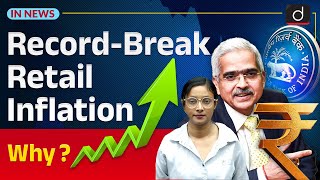 Retail Inflation  Reasons and Consequences  InNews  Drishti IAS English [upl. by Anelrats141]