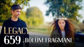 Emanet 659 Bölüm Fragmanı  Legacy Episode 659 Promo [upl. by Haida]