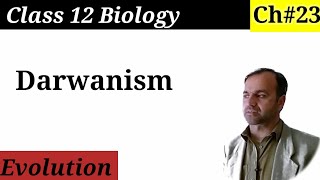 Darwinism class 12 Biology class 12 Biology  Evolution [upl. by Nanon]