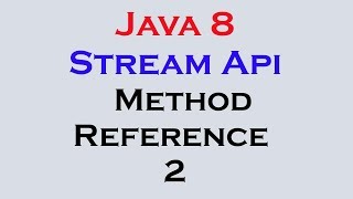 1710 Java 8 Stream Api Features part 9 foreach Method Reference 2 [upl. by Burns504]