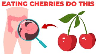 Eating Cherries Every Day Will Do This To Your Body [upl. by Kincaid289]