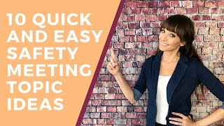 10 Quick and Easy Safety Meeting Topic Ideas [upl. by Sukramal]