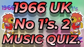 1966 UK No 1s JUl  DEC Music Quiz All No 1s from 1966 Part 1 Name the song 10 second intros [upl. by Annavahs]