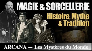 Magie et Sorcellerie  Histoire des Sciences Occultes [upl. by Rosmarin]